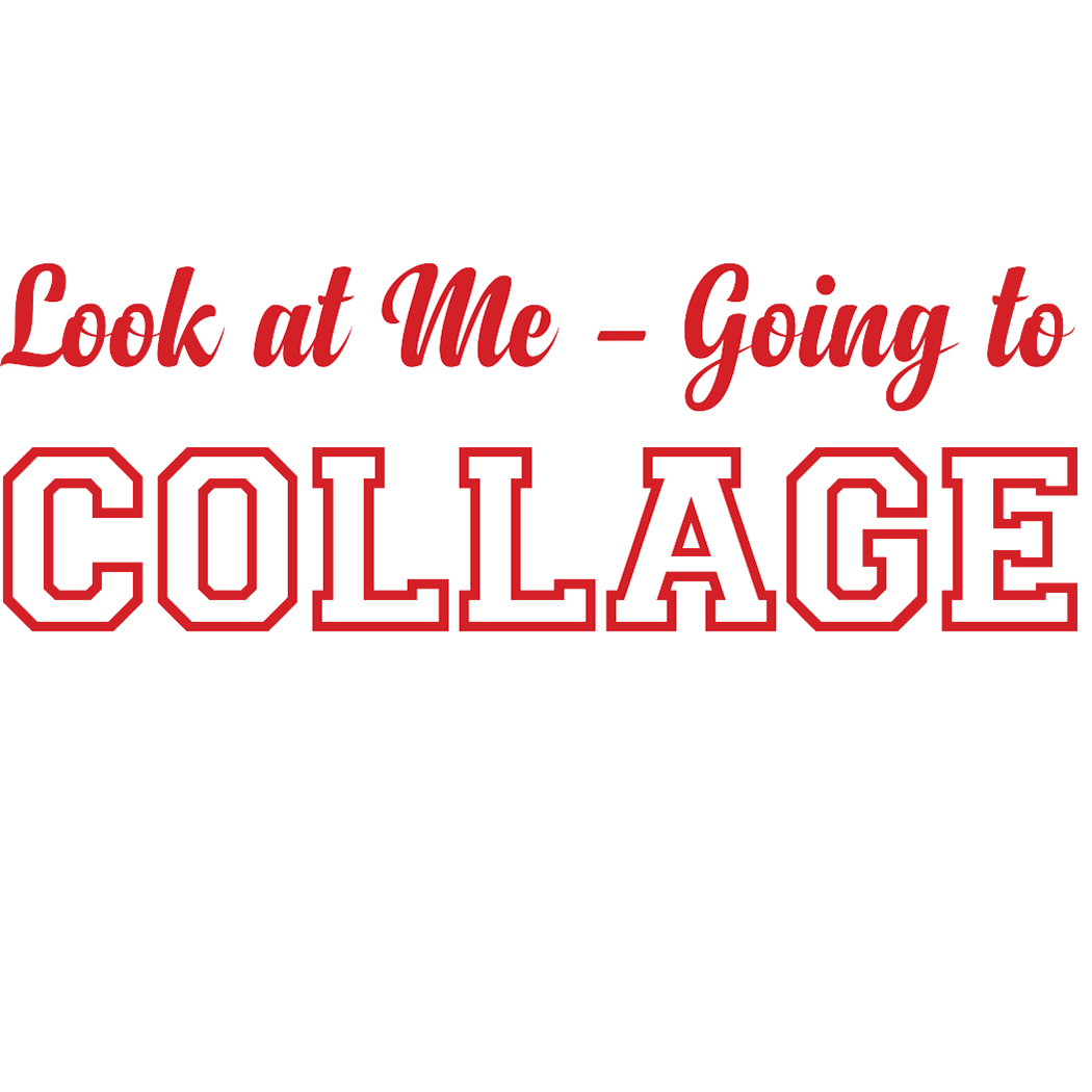 Look at Me - Going to COLLAGE!